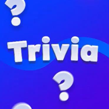 TRIVIA