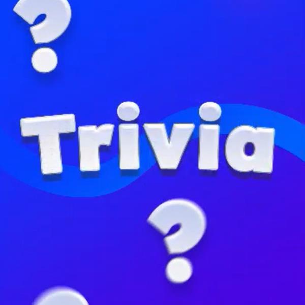 TRIVIA